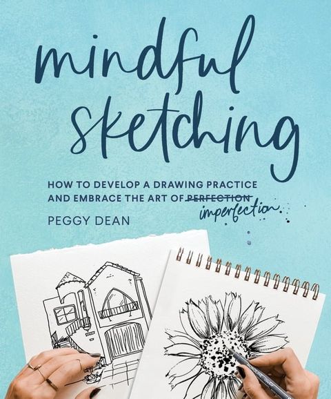 Mindful Sketching(Kobo/電子書)