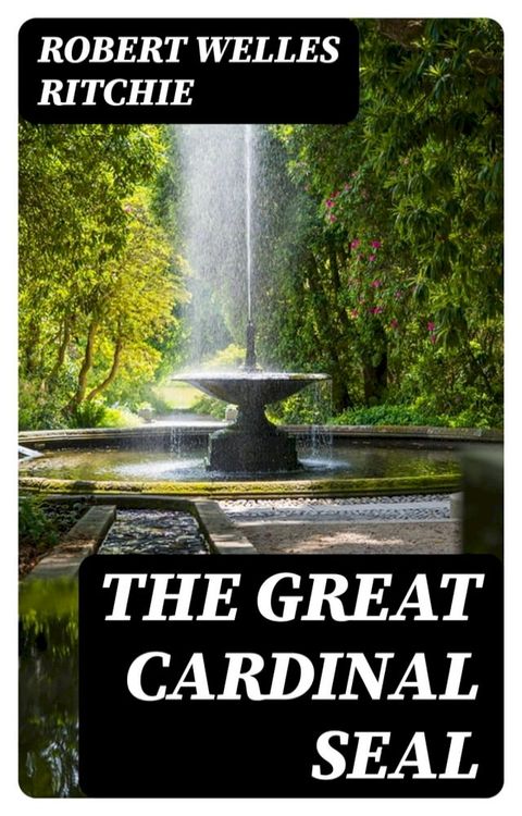 The Great Cardinal Seal(Kobo/電子書)