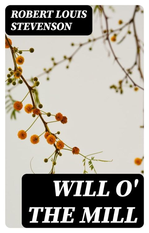 Will o' the Mill(Kobo/電子書)