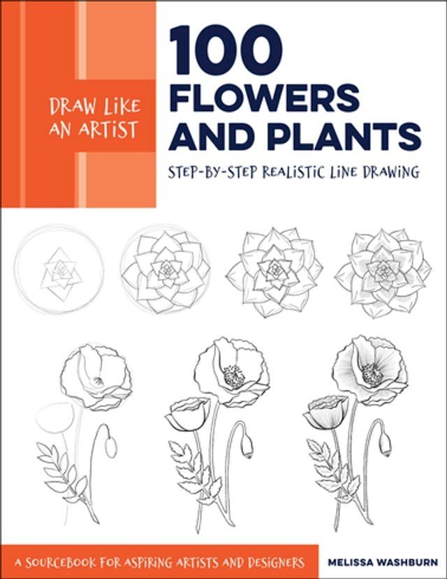  Draw Like an Artist: 100 Flowers and Plants(Kobo/電子書)