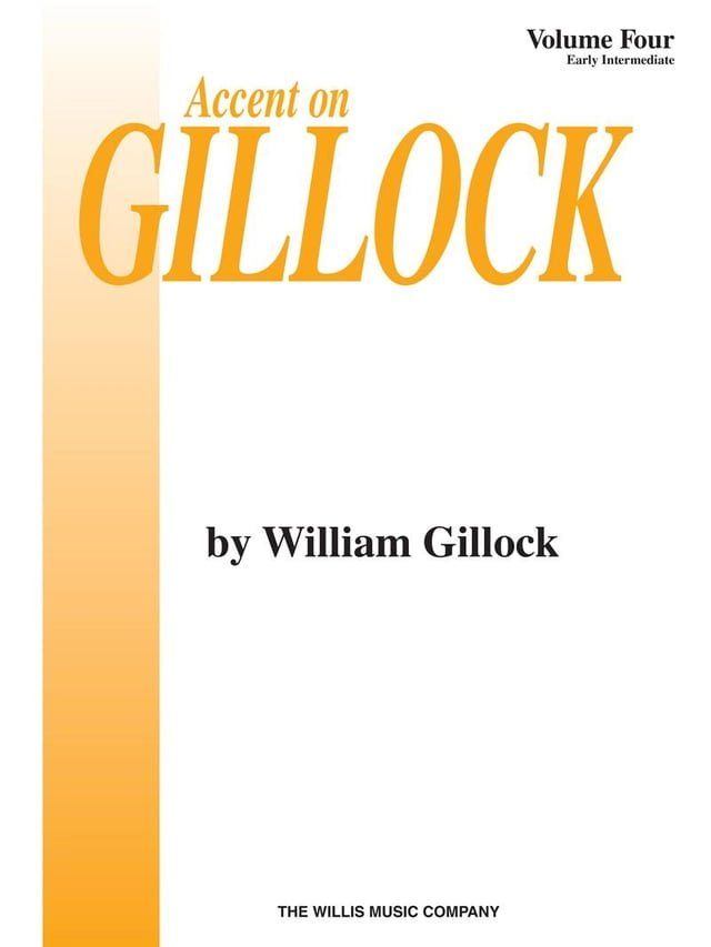  Accent on Gillock Volume 4(Kobo/電子書)