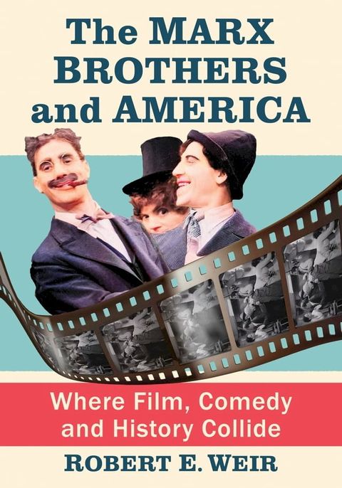 The Marx Brothers and America(Kobo/電子書)