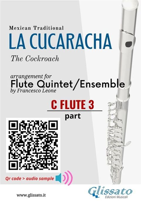 C Flute 3 part of "La Cucaracha" for Flute Quintet/Ensemble(Kobo/電子書)