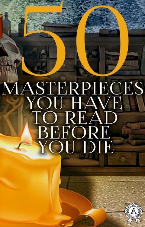 50 Masterpieces you have to read before you die(Kobo/電子書)