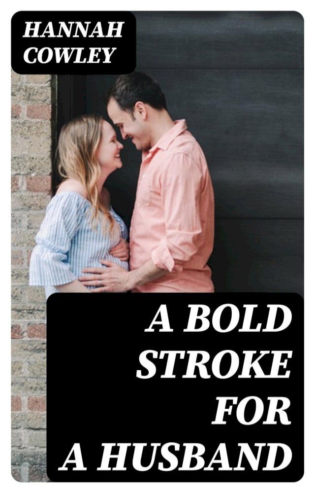  A Bold Stroke for a Husband(Kobo/電子書)