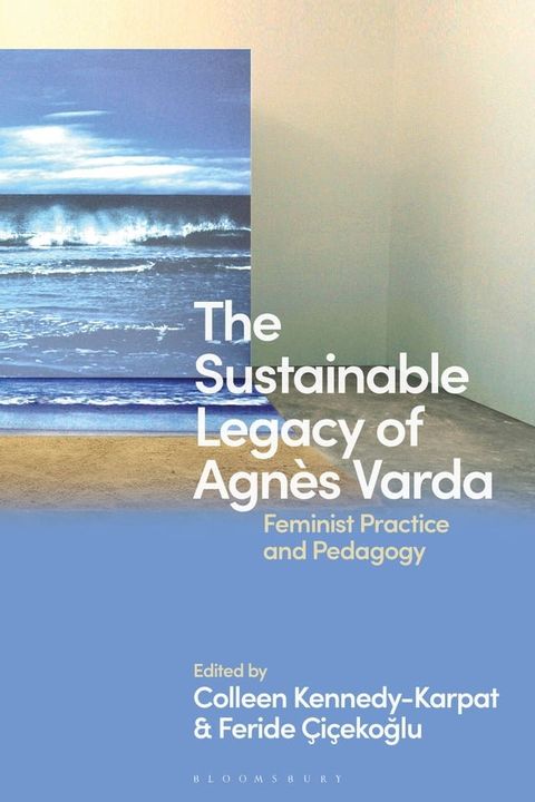 The Sustainable Legacy of Agn&egrave;s Varda(Kobo/電子書)