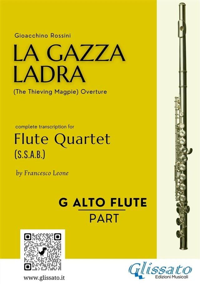  G Alto Flute part of "La Gazza Ladra" overture for Flute Quartet(Kobo/電子書)