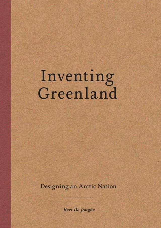  Inventing Greenland(Kobo/電子書)