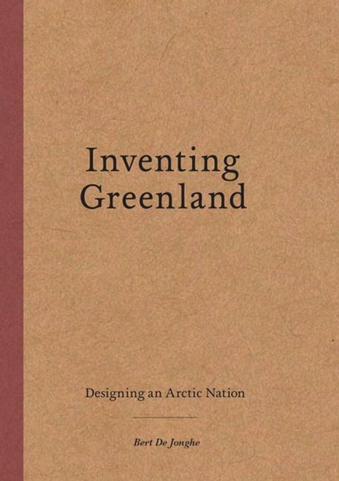 Inventing Greenland(Kobo/電子書)