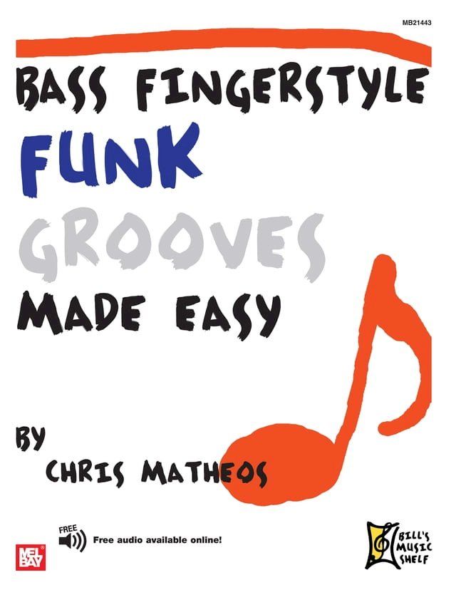  Bass Fingerstyle Funk Grooves Made Easy(Kobo/電子書)