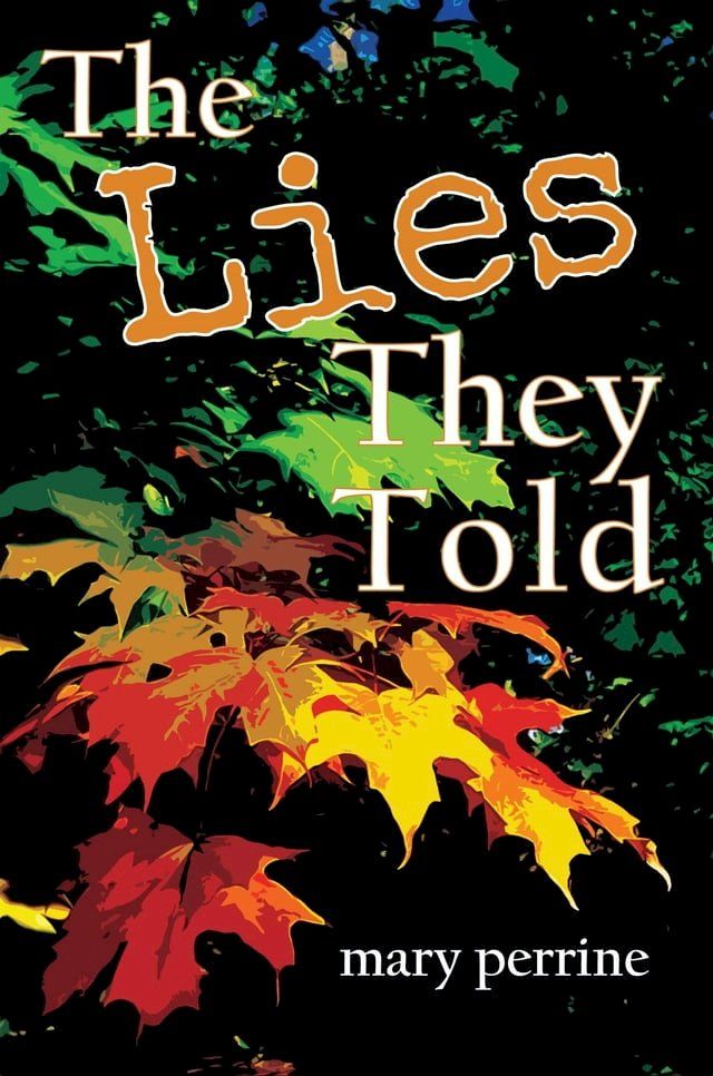  The Lies They Told(Kobo/電子書)