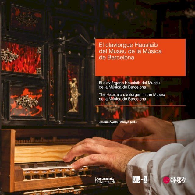  The Hauslaib claviorgan in the Museu de la M&uacute;sica de Barcelona(Kobo/電子書)