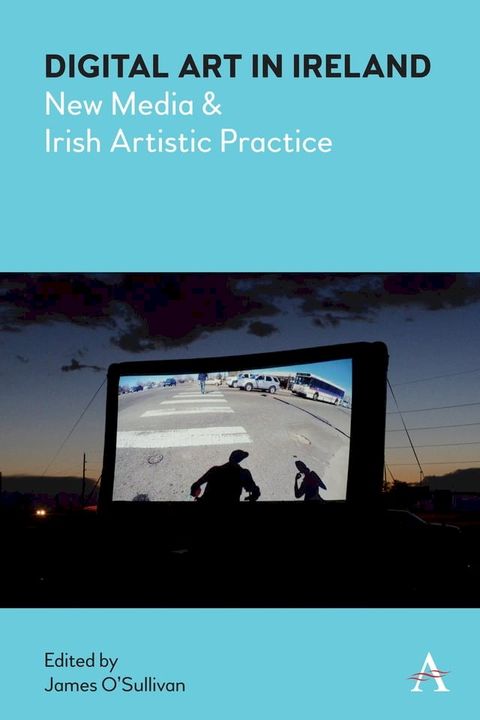 Digital Art in Ireland(Kobo/電子書)