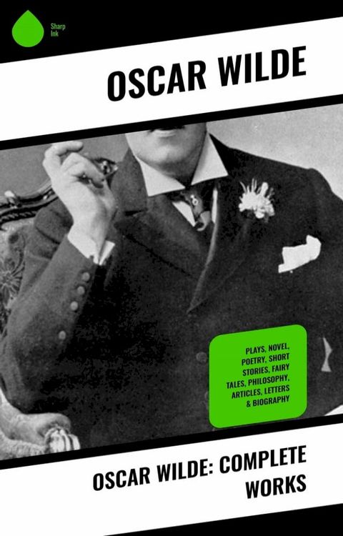 Oscar Wilde: Complete Works(Kobo/電子書)