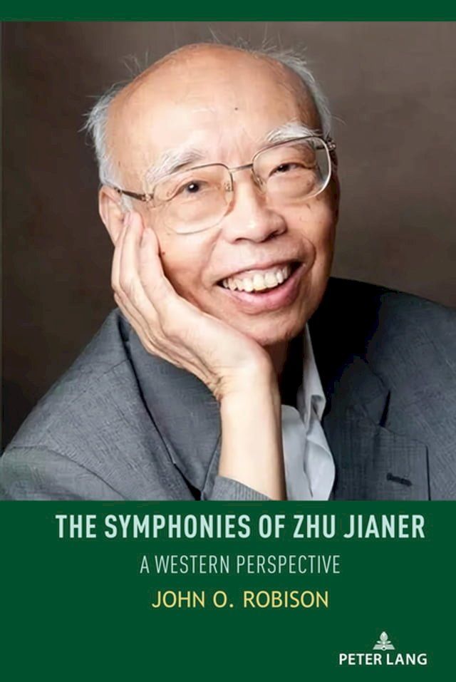  The Symphonies of Zhu Jianer(Kobo/電子書)