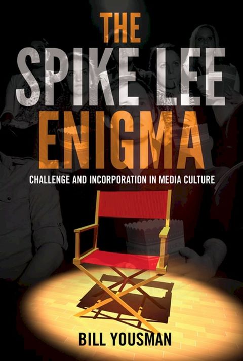 The Spike Lee Enigma(Kobo/電子書)