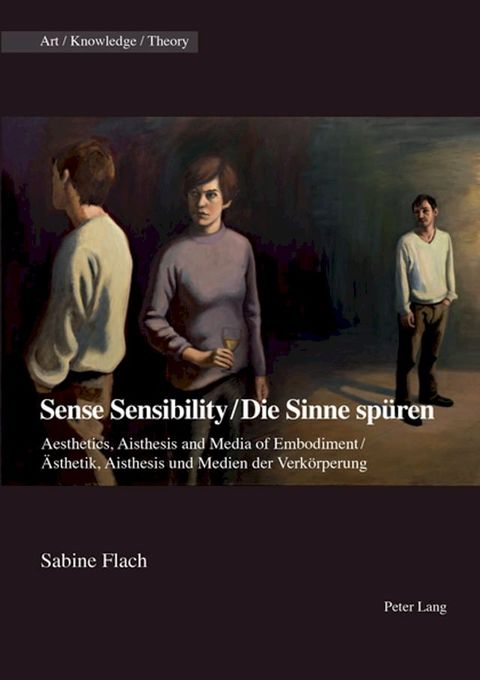 Sense Sensibility / Die Sinne spueren(Kobo/電子書)