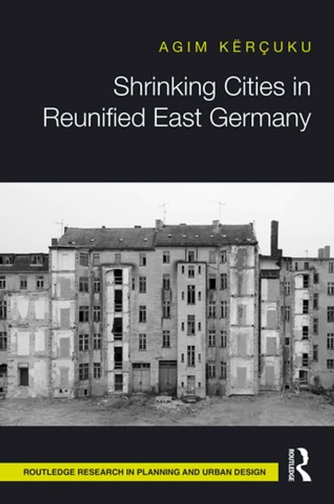 Shrinking Cities in Reunified East Germany(Kobo/電子書)