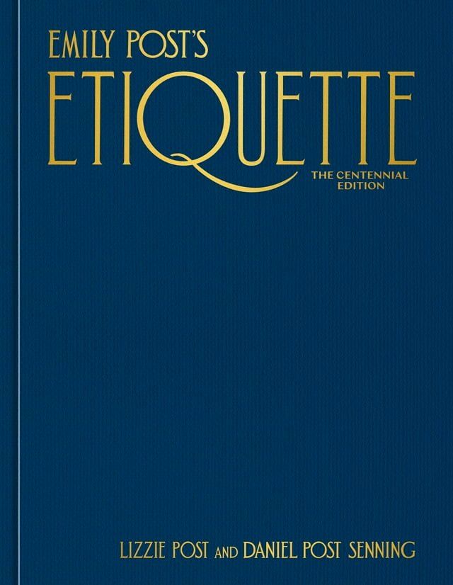  Emily Post's Etiquette, The Centennial Edition(Kobo/電子書)