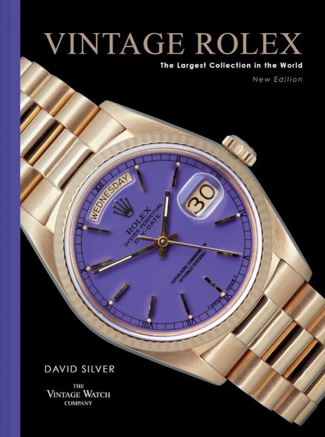 Vintage Rolex: The largest collection in the world(Kobo/電子書)