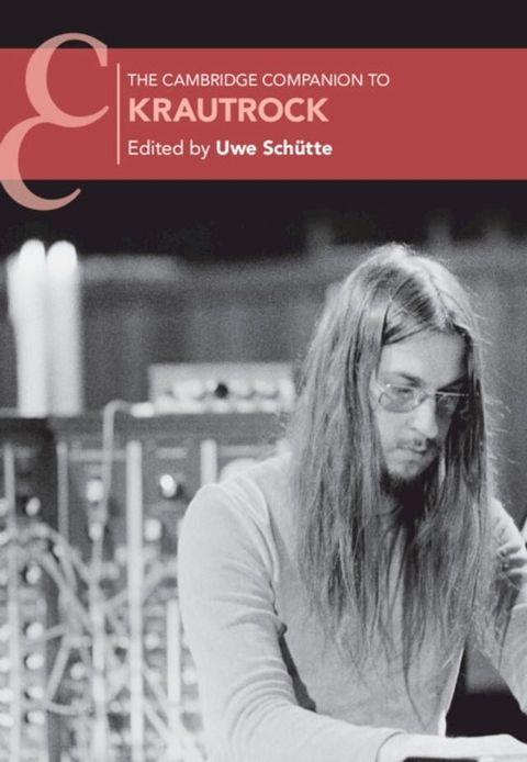 The Cambridge Companion to Krautrock(Kobo/電子書)