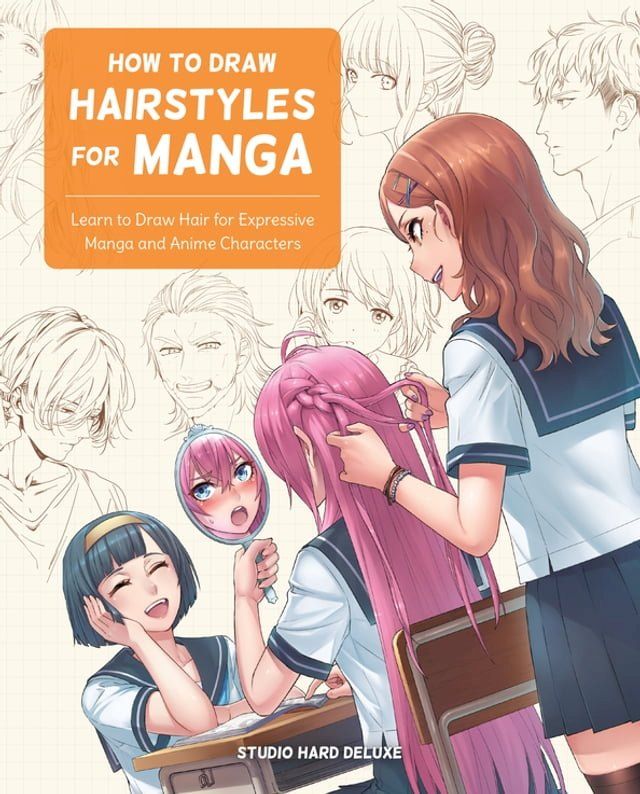  How to Draw Hairstyles for Manga(Kobo/電子書)