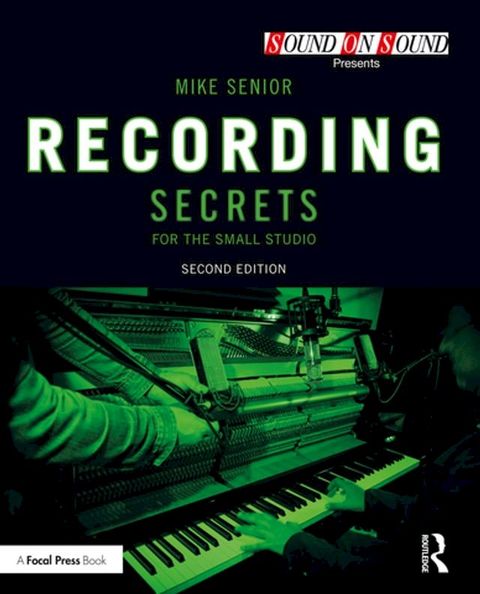 Recording Secrets for the Small Studio(Kobo/電子書)