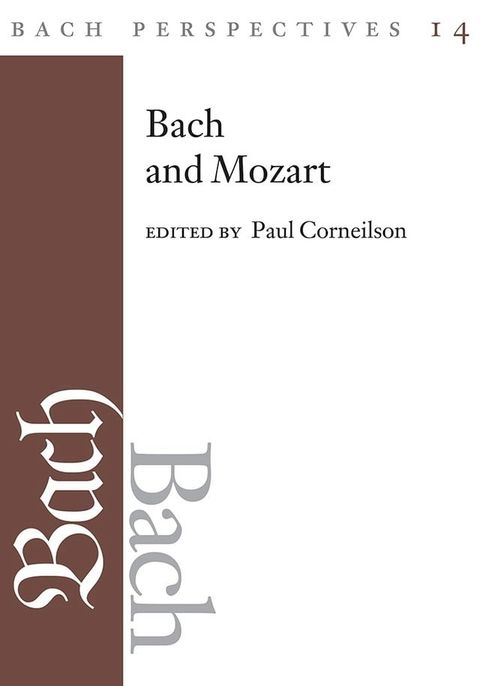 Bach Perspectives, Volume 14(Kobo/電子書)