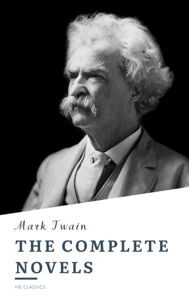  The Complete Works of Mark Twain(Kobo/電子書)