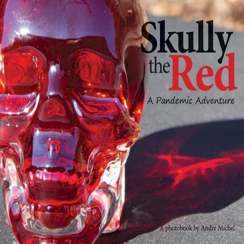 Skully the Red: A Pandemic Adventure(Kobo/電子書)