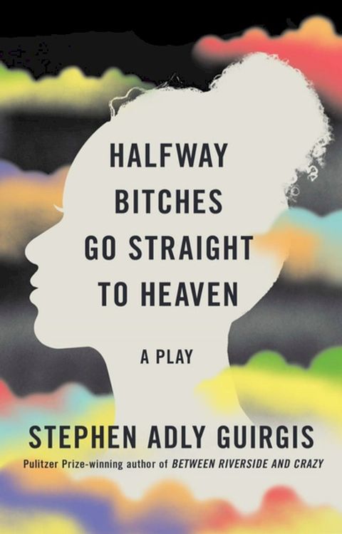 Halfway Bitches Go Straight to Heaven (TCG Edition)(Kobo/電子書)