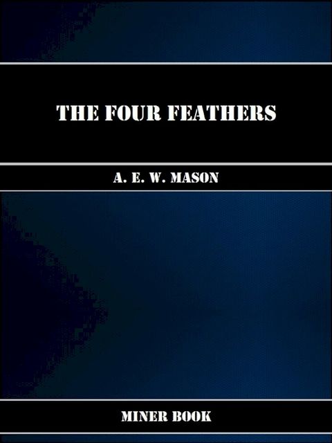 The Four Feathers(Kobo/電子書)