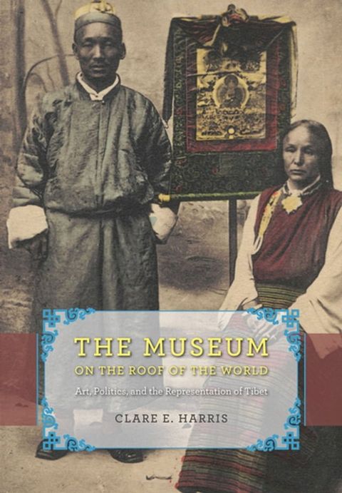 The Museum on the Roof of the World(Kobo/電子書)