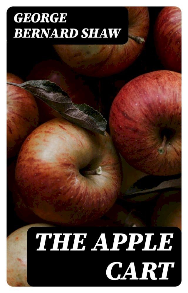  The Apple Cart(Kobo/電子書)