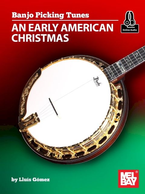 Banjo Picking Tunes - An Early American Christmas(Kobo/電子書)