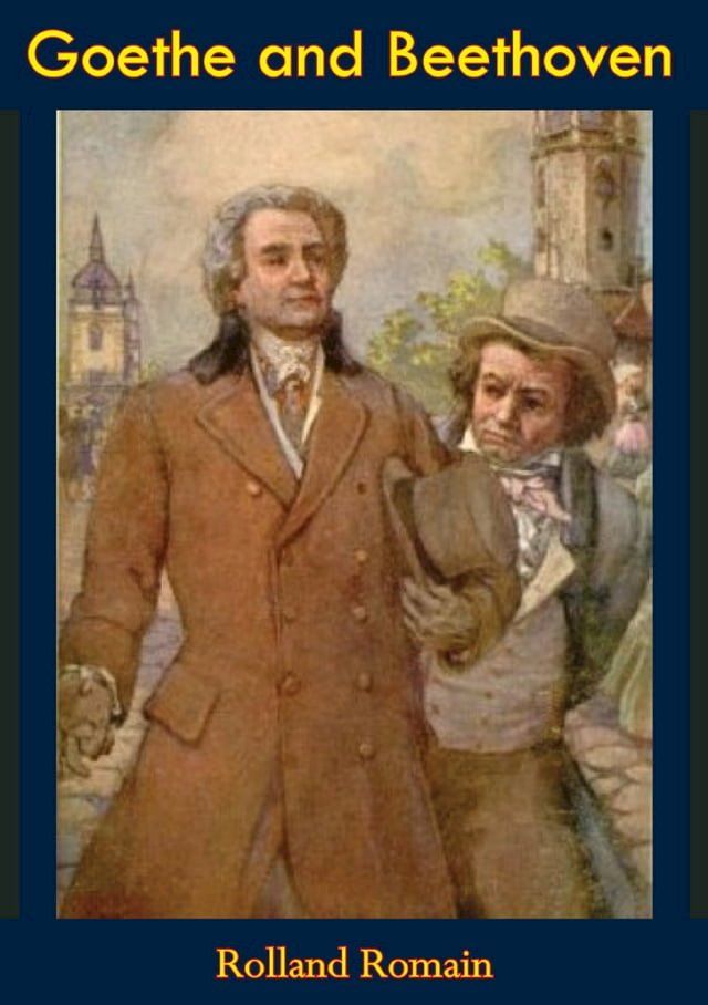  Goethe and Beethoven(Kobo/電子書)