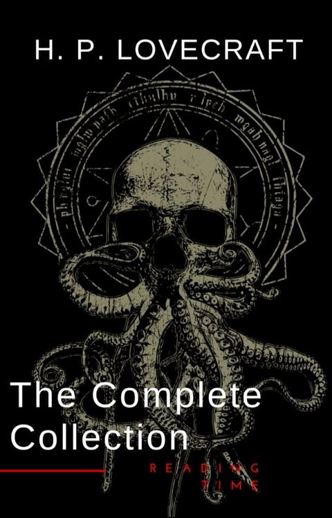 H. P. Lovecraft: The Complete Collection(Kobo/電子書)