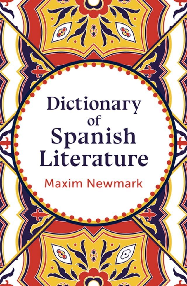  Dictionary of Spanish Literature(Kobo/電子書)