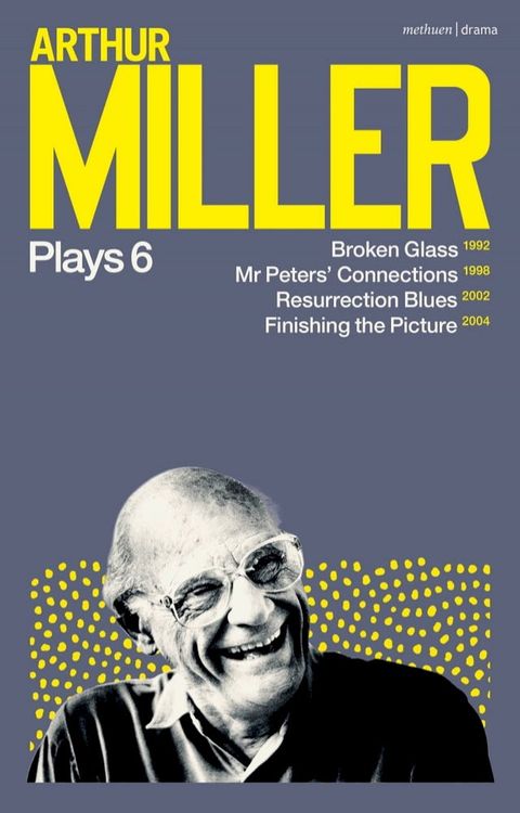 Arthur Miller Plays 6(Kobo/電子書)