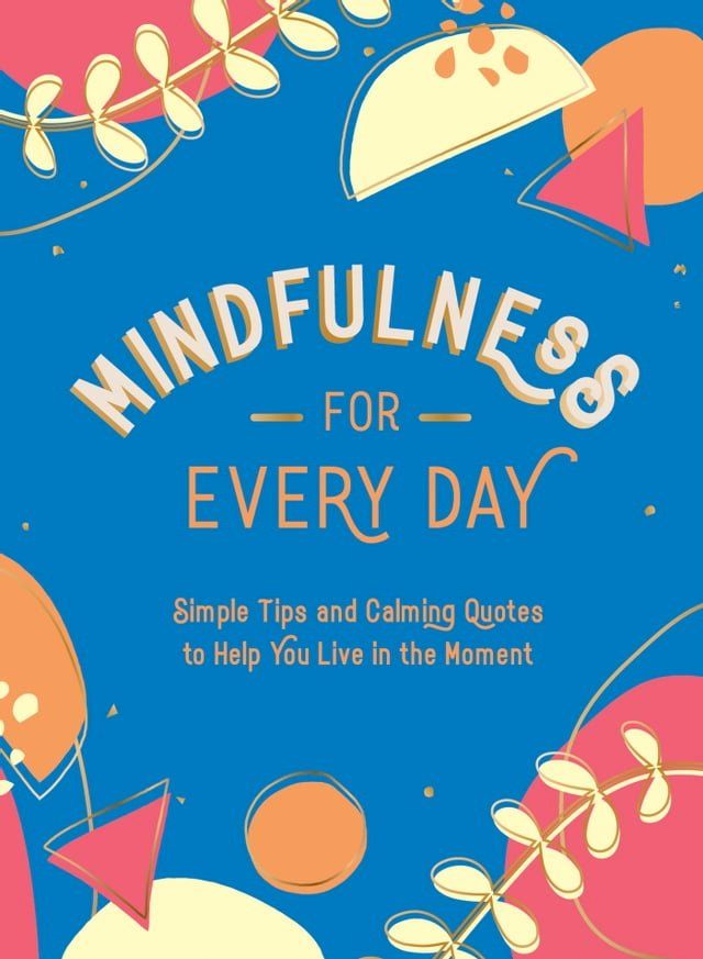  Mindfulness for Every Day(Kobo/電子書)