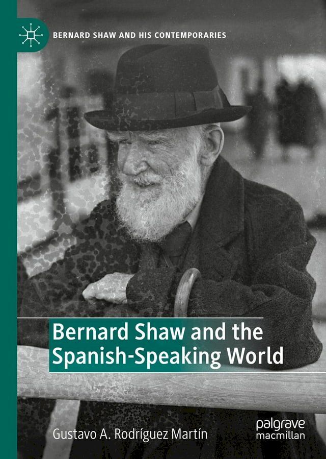  Bernard Shaw and the Spanish-Speaking World(Kobo/電子書)