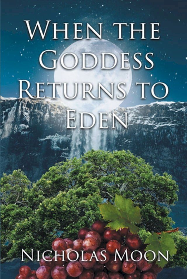  When the Goddess Returns to Eden(Kobo/電子書)