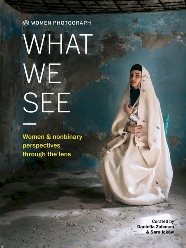  Women Photograph: What We See(Kobo/電子書)