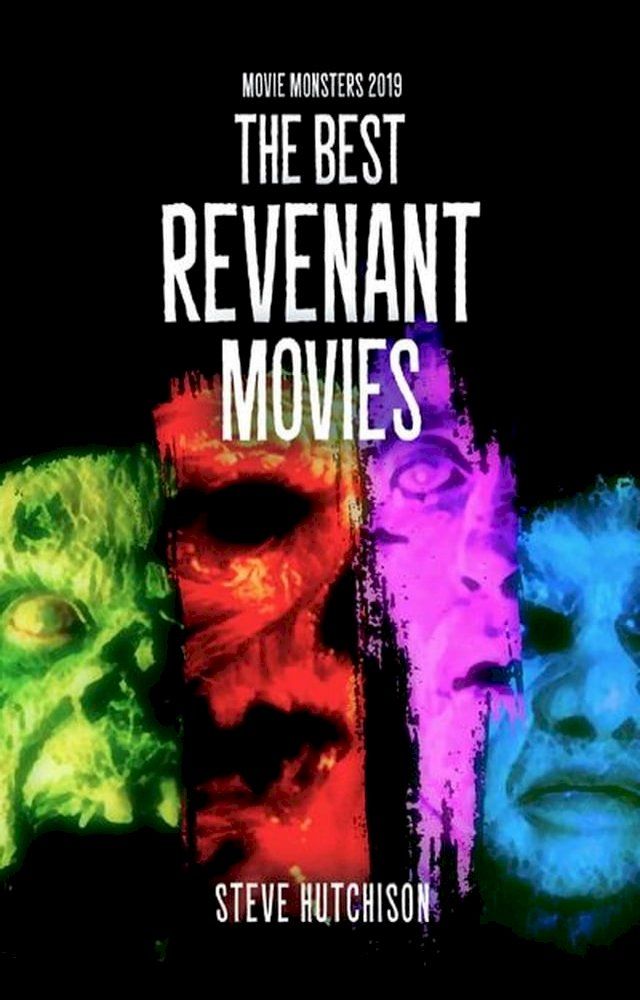  The Best Revenant Movies (2019)(Kobo/電子書)