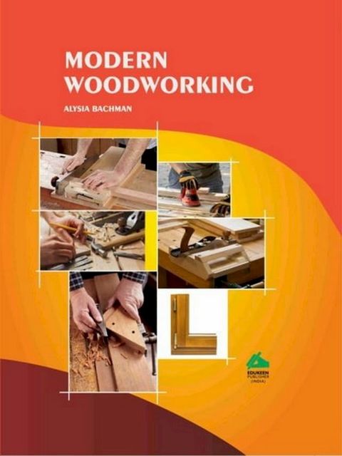 Modern Woodworking(Kobo/電子書)