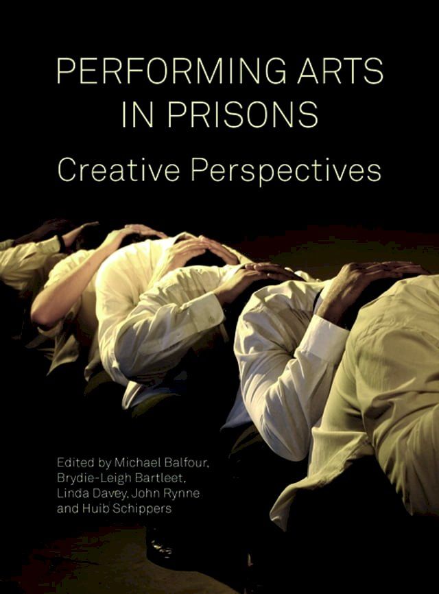  Performing Arts in Prisons(Kobo/電子書)