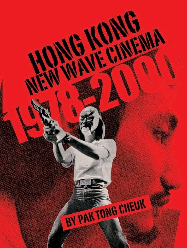  Hong Kong New Wave Cinema (1978–2000)(Kobo/電子書)