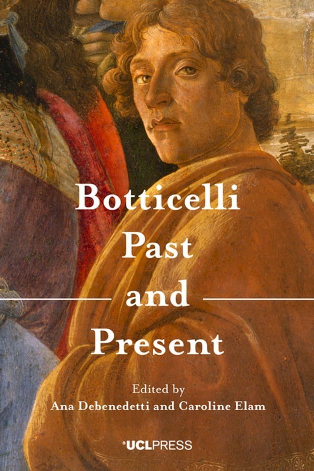  Botticelli Past and Present(Kobo/電子書)