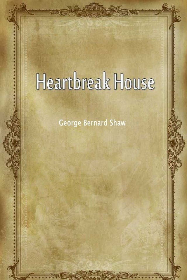  Heartbreak House(Kobo/電子書)