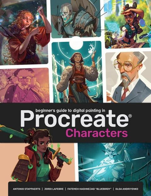 Beginner's Guide To Procreate: Characters(Kobo/電子書)